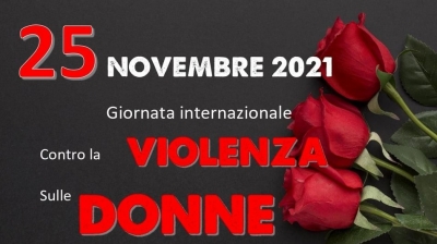 25 novembre 2021 - Giornata internazionale per l&rsquo;eliminazione della violenza sulle donne