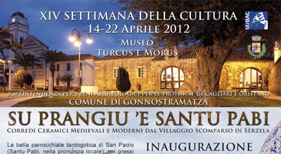 XIV Settimana della cultura - Mostra "Su prangiu 'e Santu Pabi"